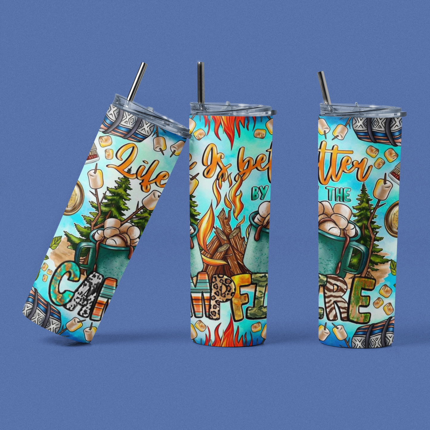 Life Is Better By The Campfire